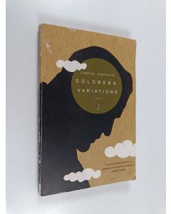 Kirjailijan Gabriel Josipovici käytetty kirja Goldberg : Variations