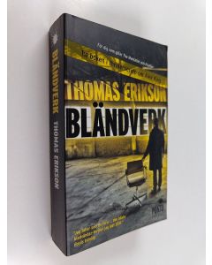 Kirjailijan Thomas Erikson käytetty kirja Bländverk