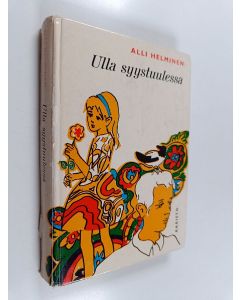 Kirjailijan Alli Helminen käytetty kirja Ulla syystuulessa