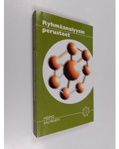 Kirjailijan Heimo Salminen käytetty kirja Ryhmäanalyysin perusteet