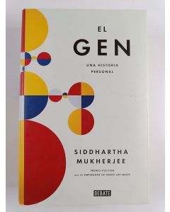 Kirjailijan Siddhartha Mukherjee uusi kirja El gen / The Gene: An Intimate History - Una historia personal