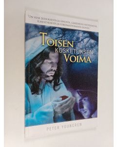 Kirjailijan Peter Youngren käytetty kirja Toisen kosketuksen voima