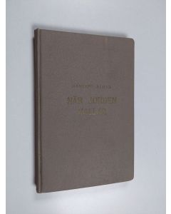 Kirjailijan Santeri Alkio käytetty kirja När jorden kallar