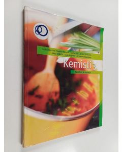 käytetty kirja Kemisti 3 : Reaktiot ja energia