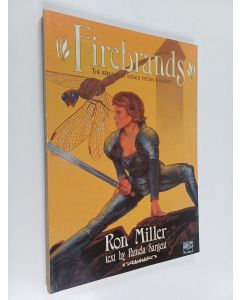 Kirjailijan Ron Miller & Pamela Sargent käytetty kirja Firebrands - The Heroines of Science Fiction and Fantasy