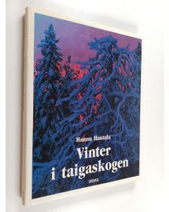 Kirjailijan Hannu Hautala käytetty kirja Vinter i taigaskogen