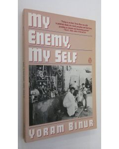 Kirjailijan Yoram Binur käytetty kirja My enemy, my self