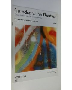 käytetty teos Fremdsprache Deutsch : Zeitschrift für die Praxis des Deutschunterrichts 2/1994 : Literatur im Anfängerunterricht