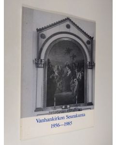 käytetty kirja Vanhankirkon seurakunta 1956-85