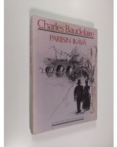 Kirjailijan Charles Baudelaire käytetty kirja Pariisin ikävä