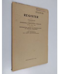 käytetty kirja Register till tidskrift utgiven av Juridiska föreningen i Finland åren 1930-1939