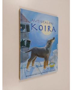 Kirjailijan Sisko Latvus käytetty kirja Autiotalon koira