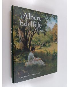 Kirjailijan Douglas Siven & Rakel Kallio käytetty kirja Albert Edelfelt : 1854-1905 (ERINOMAINEN)