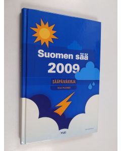 Kirjailijan Seija Paasonen käytetty kirja Suomen sää 2009