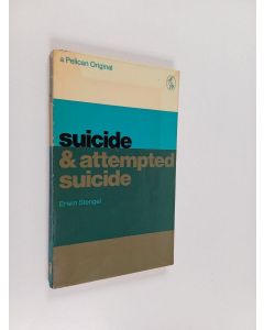 Kirjailijan Erwin Stengel käytetty kirja Suicide and Attempted Suicide