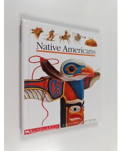 Kirjailijan Gallimard Jeunesse & Raoul Sautai ym. käytetty teos Native Americans