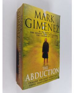 Kirjailijan Mark Gimenez käytetty kirja The abduction