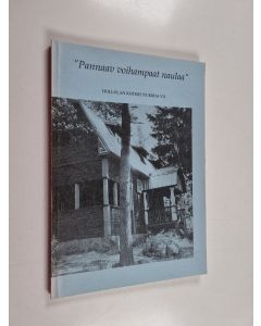 Kirjailijan Heikki Mantere käytetty kirja Pannaav voihampaat naulaa