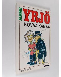 Kirjailijan Jammu käytetty kirja Yrjö : kovaa kamaa
