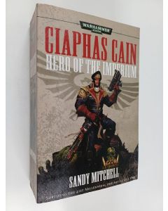 Kirjailijan Sandy Mitchell käytetty kirja Ciaphas Cain : Hero of the Imperium