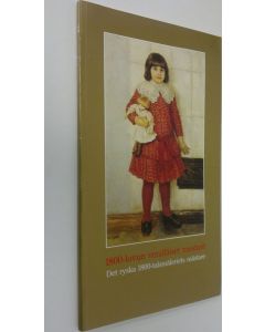 käytetty kirja 1800-luvun venäläiset mestarit : Tretjakovin galleria, Moskova : Wanha satama, Helsinki = Det ryska 1800-talsmåleriets mästare : Tretjakovgalleriet, Moskva : Gamla hamnen, Helsingfors : 4121989-1411990