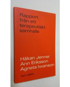 Kirjailijan Håkan Jenner käytetty kirja Rapport från ett terapeutiskt samhälle