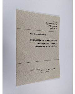 Kirjailijan Thor-Björn Bredenberg käytetty kirja Leikkiterapia änkytyksen hoitomenetelmänä työryhmän puitteissa