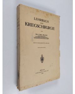 Kirjailijan Carl Franz käytetty kirja Lehrbuch der kriegschirurgie