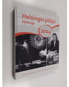 käytetty kirja Helsingin pitäjä. 2014 = Helsinge. 2014