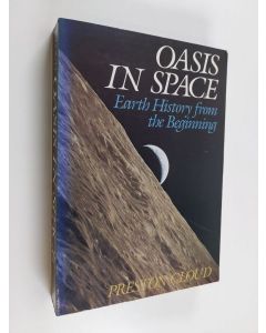 Kirjailijan Preston Cloud käytetty kirja Oasis in Space - Earth History from the Beginning