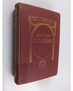 Kirjailijan Werner Söderhjelm käytetty kirja Johan Ludvig Runeberg : hänen elämänsä ja runoutensa 2