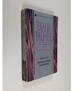 Kirjailijan Diana Palmer käytetty kirja Diana Palmer Duets 5 : Bound by a Promise ; Passion Flower