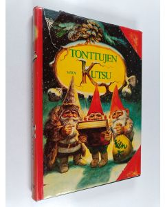 Kirjailijan Wil Huygen käytetty kirja Tonttujen kutsu