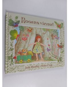 Kirjailijan Judy Hindley käytetty kirja Roosan vieraat