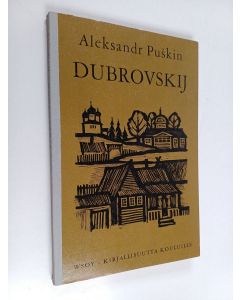 Kirjailijan Aleksandr Puskin käytetty kirja Dubrovskij