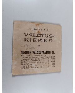 Kirjailijan Vilho Setälä käytetty teos Valotuskiekko
