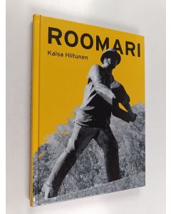 Kirjailijan Kaisa Hiltunen käytetty kirja Roomari