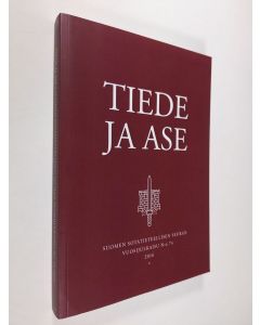 käytetty kirja Tiede ja ase : Suomen sotatieteellisen seuran vuosijulkaisu. N:o 74