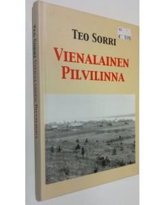 Kirjailijan Teo Sorri käytetty kirja Vienalainen pilvilinna