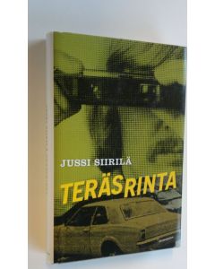 Kirjailijan Jussi Siirilä käytetty kirja Teräsrinta