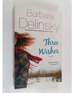 Kirjailijan Barbara Delinsky käytetty kirja Three Wishes
