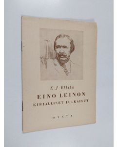 Kirjailijan E. J. Ellilä käytetty teos Eino Leinon kirjalliset julkaisut