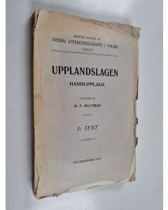 käytetty kirja Upplandslagen. Handupplaga.  I: Text