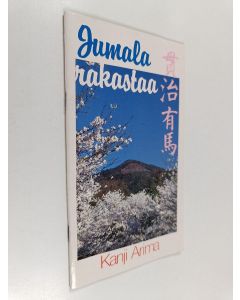 Kirjailijan Kanji Arima käytetty teos Jumala rakastaa