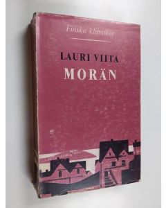 Kirjailijan Lauri Viita käytetty kirja Morän