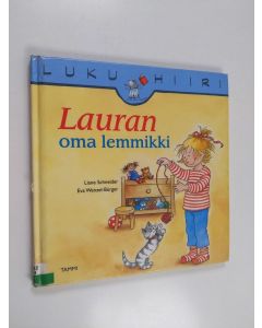 Kirjailijan Liane Schneider käytetty kirja Lauran oma lemmikki