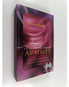 Kirjailijan Diana Cooper käytetty kirja Maailmankaikkeuden avaimet : valjasta muinaiset salaisuudet käyttöösi virittäytymällä maailmankaikkeuden voimaan ja viisauteen