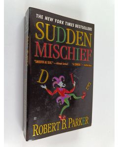 Kirjailijan Robert B. Parker käytetty kirja Sudden mischief