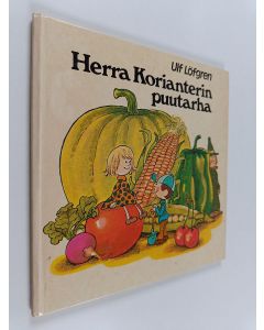 Kirjailijan Ulf Löfgren käytetty kirja Herra Korianterin puutarha
