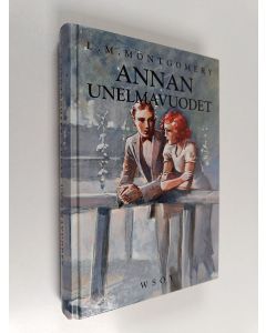 Kirjailijan L. M. Montgomery käytetty kirja Annan unelmavuodet
